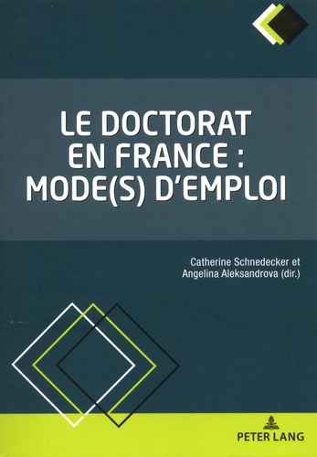 Le doctorat en France : mode(s) d'emploi