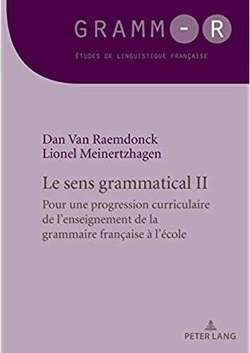 Le sens grammatical. Tome 2