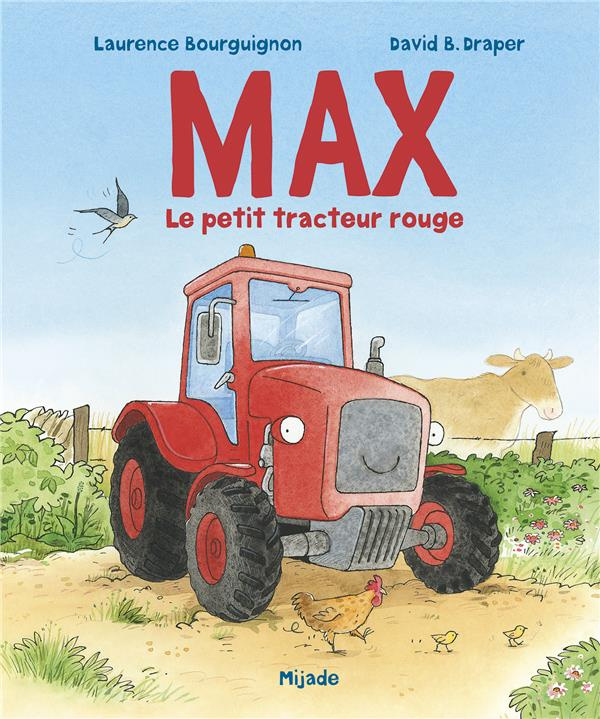 Max. Le petit tracteur rouge