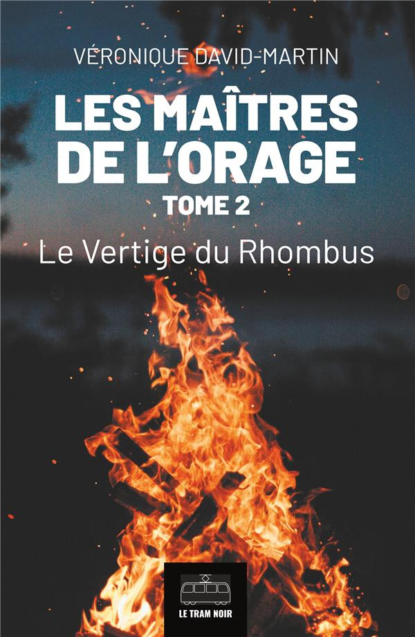 Les Maîtres de l'orage - Tome 2. Le Vertige du Rhombus