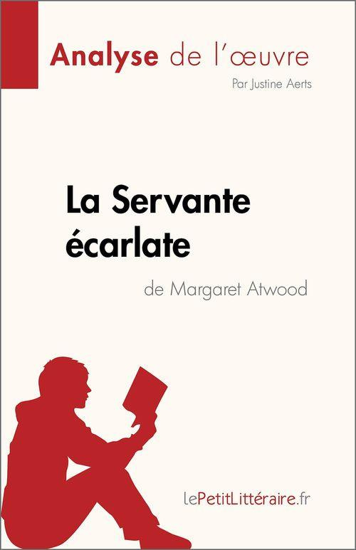 La Servante écarlate de Margaret Atwood (Analyse de l'oeuvre). Résumé complet et analyse détaillée d