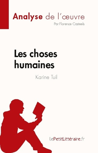 Les choses humaines. Karine Tuil