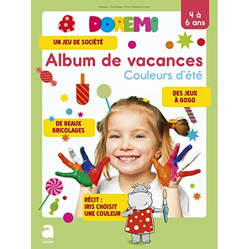Album vacances ete 2019 - doremi 4-6 ans: couleurs d'ete