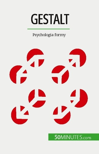 Gestalt. Psychologia formy