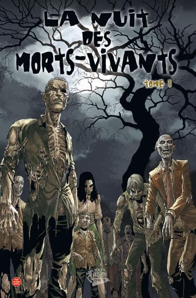 La nuit des morts-vivants Tome 1