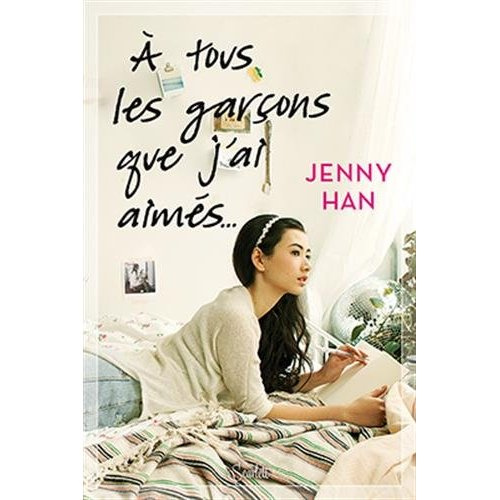 Les amours de Lara Jane Tome 1 : A tous les garçons que j'ai aimés...