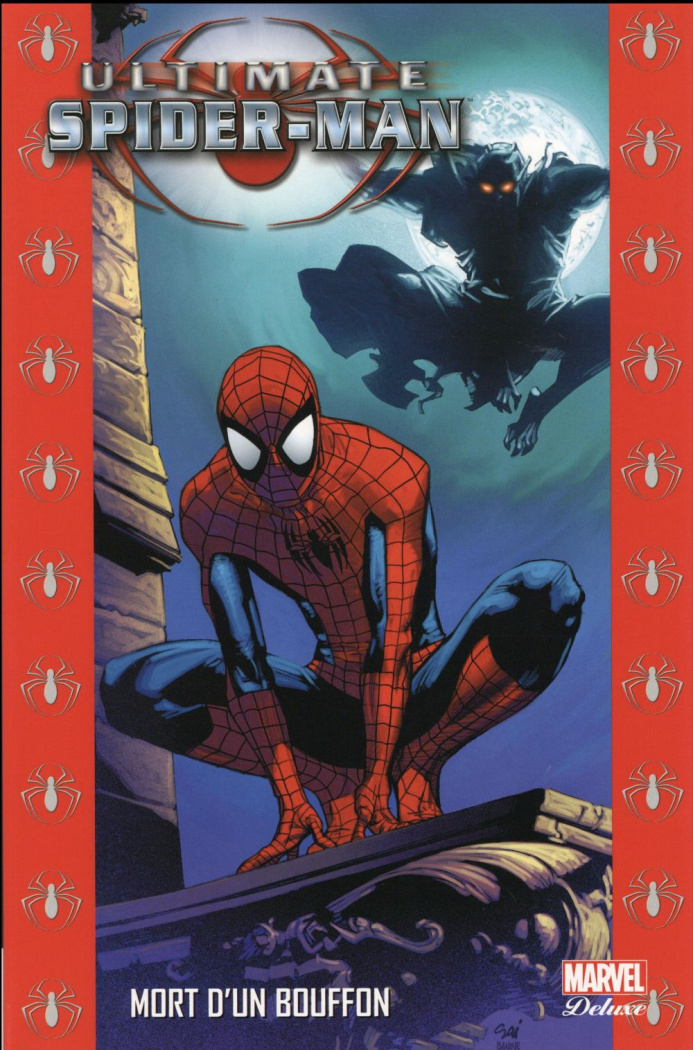 Ultimate Spider-Man Tome 10 : Mort d'un bouffon