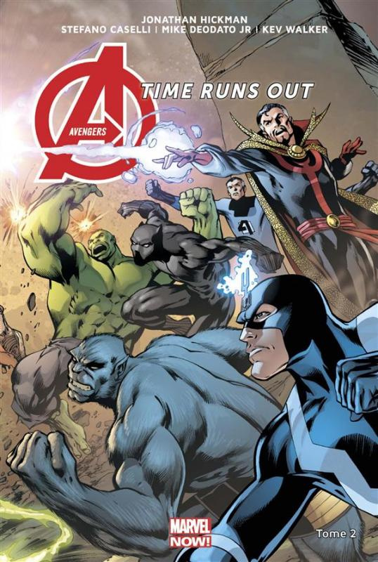 Avengers Time Runs Out Tome 2 : Tu ne peux pas gagner