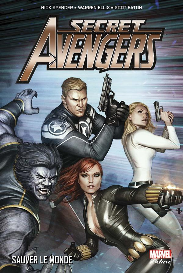 Secret Avengers Tome 2 : Sauver le monde