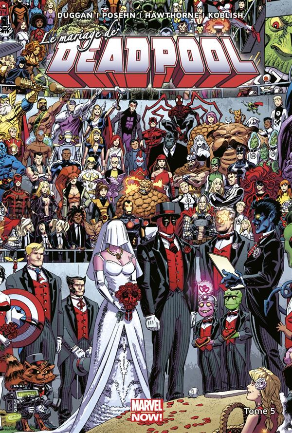 Deadpool Tome 5 : Le mariage de Deadpool