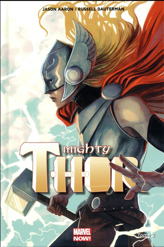 Mighty Thor Tome 2 : Qui détient le marteau ?
