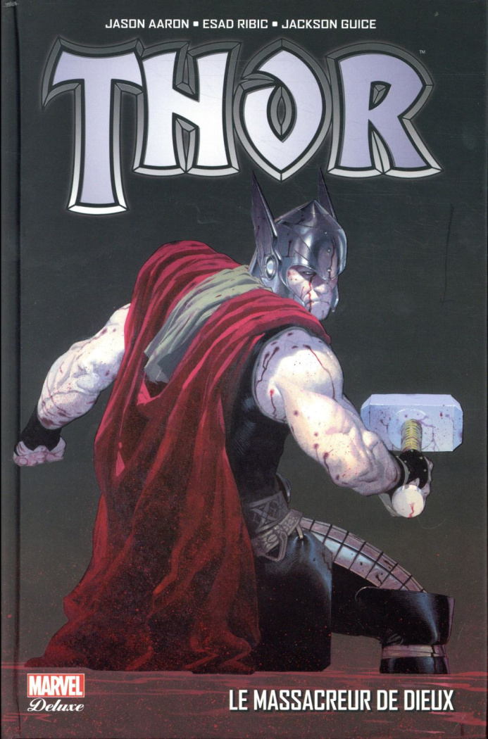 Thor Tome 1 : Le massacreur de dieux