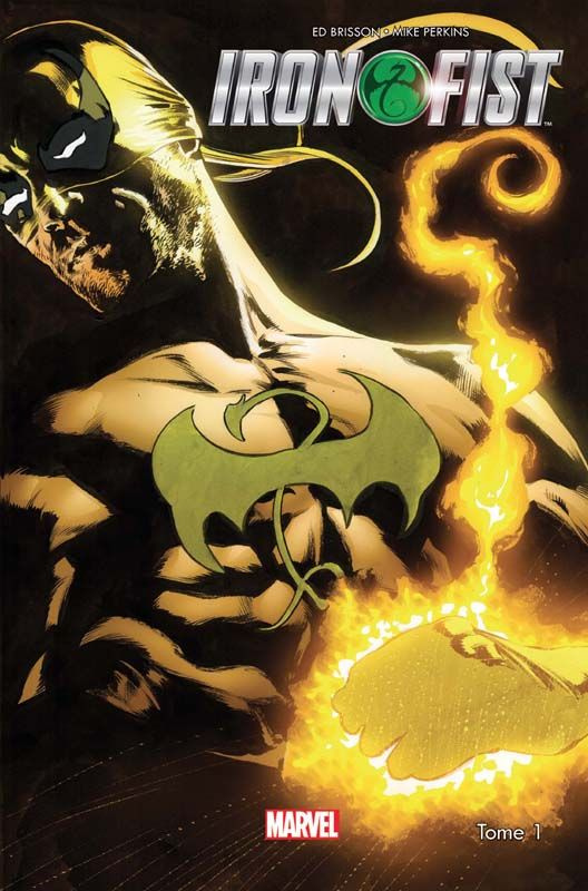 Iron Fist Tome 1