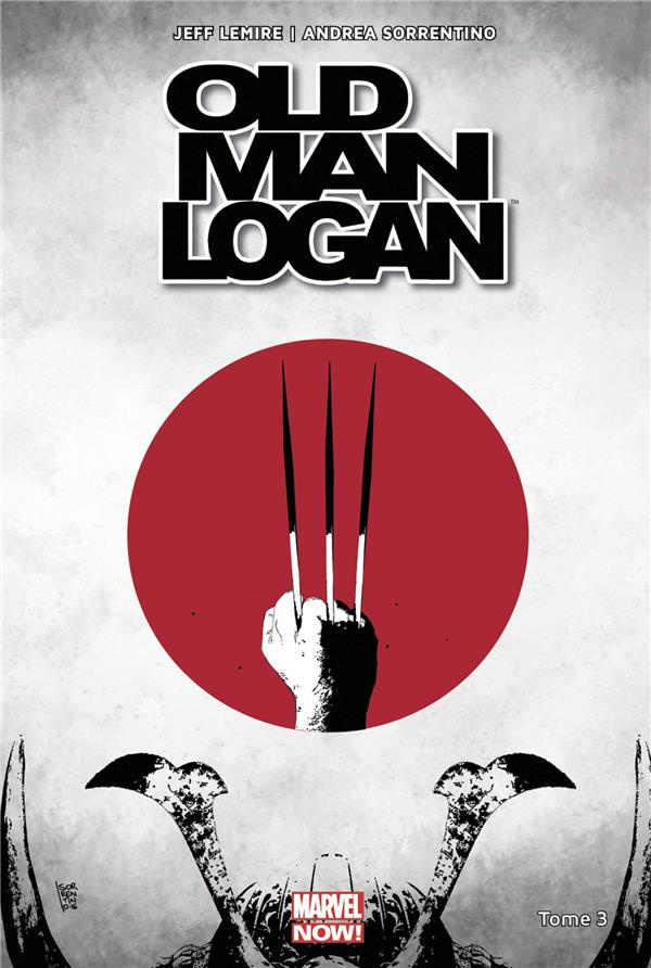 Old Man Logan Tome 3 : Le dernier ronin