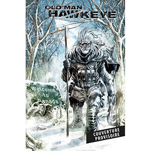 Old Man Hawkeye Tome 2 : Justice aveugle