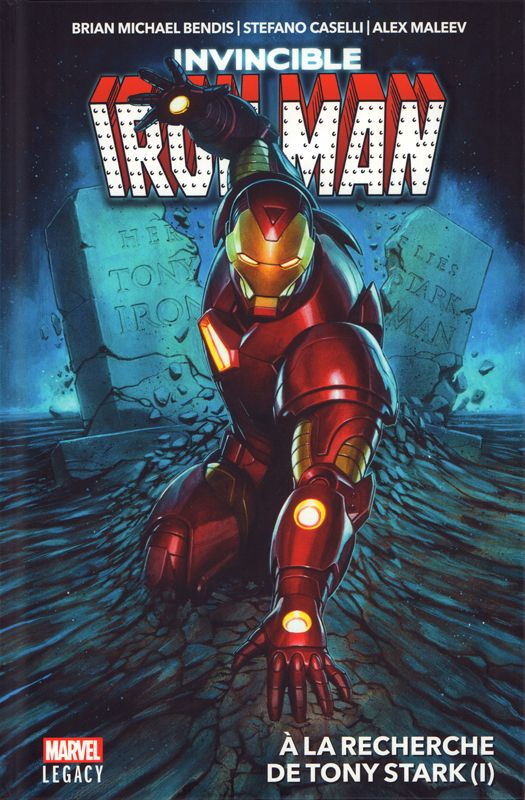 Invincible Iron Man Tome 1 : A la recherche de Tony Stark