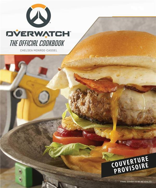 Overwatch. Le livre de cuisine officiel