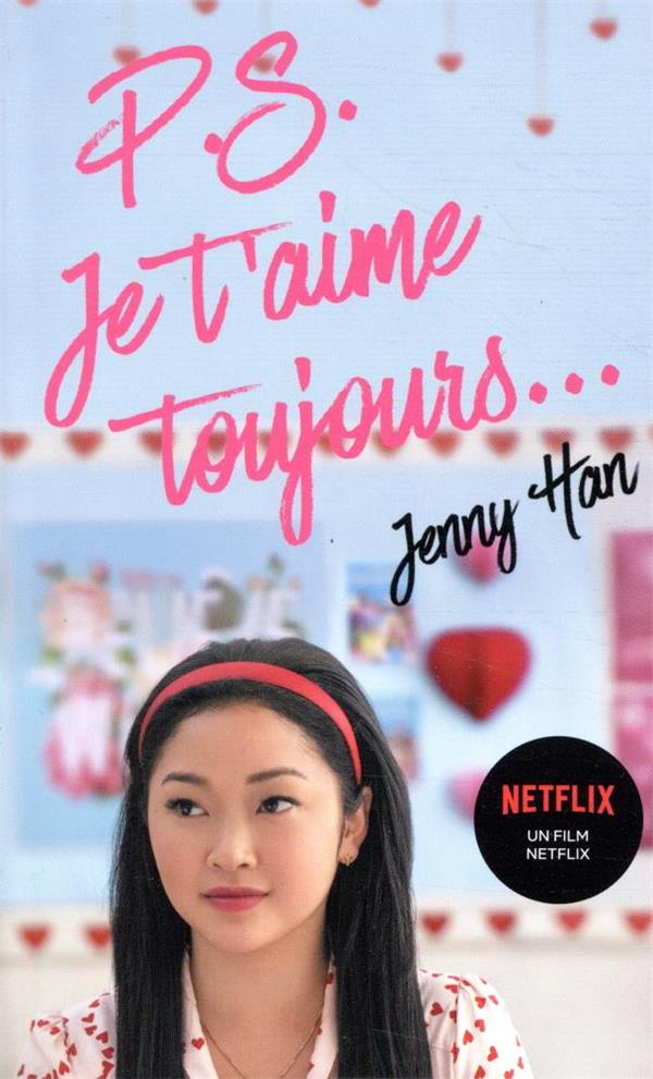 Les amours de Lara Jean Tome 2 : P.S. Je t'aime toujours...