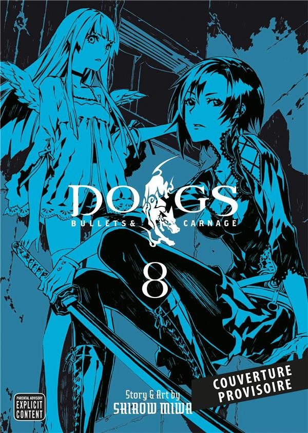 Dogs Bullets & Carnage Tome 8