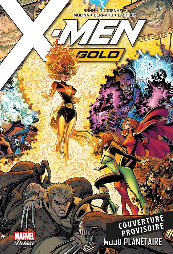 X-MEN GOLD/02/MOJO PLANETAIRE