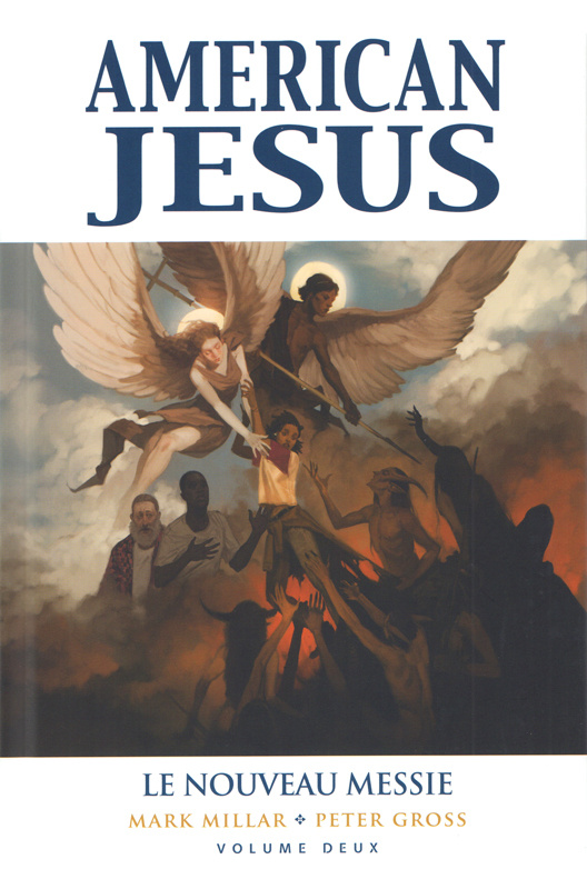 American Jesus. Tome 2 : Le nouveau Messie