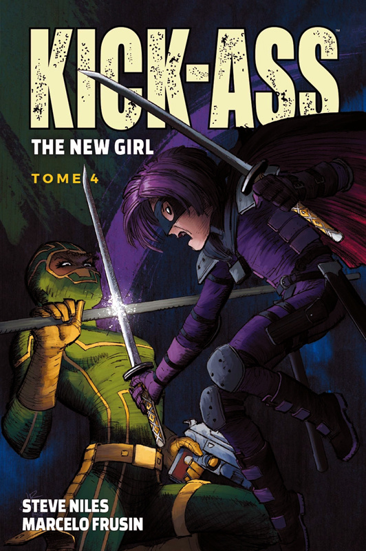 Kick-Ass The new girl Tome 4