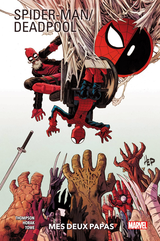 Spider-Man / Deadpool Tome 1 : Mes deux papas