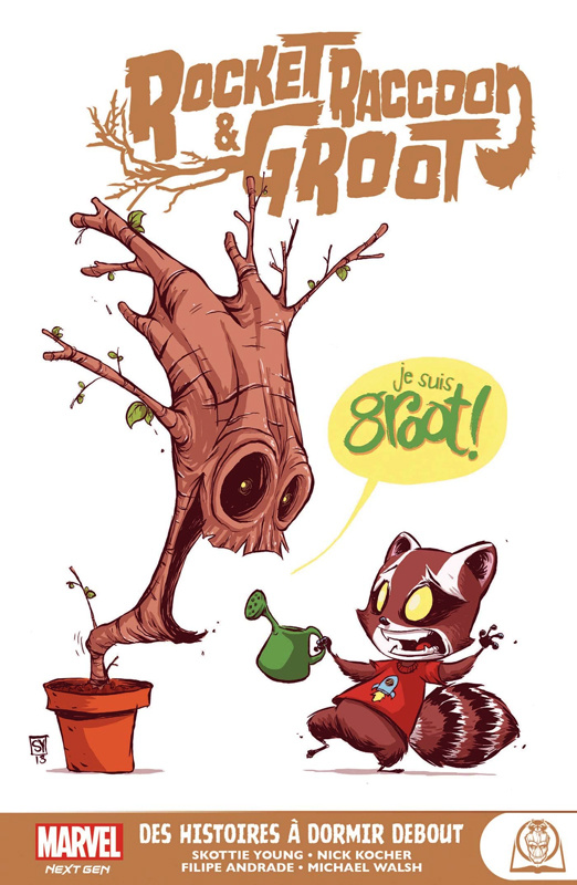 Rocket Racoon & Groot. Des histoires à dormir debout