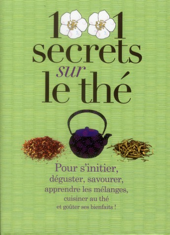 1001 secrets sur le thé