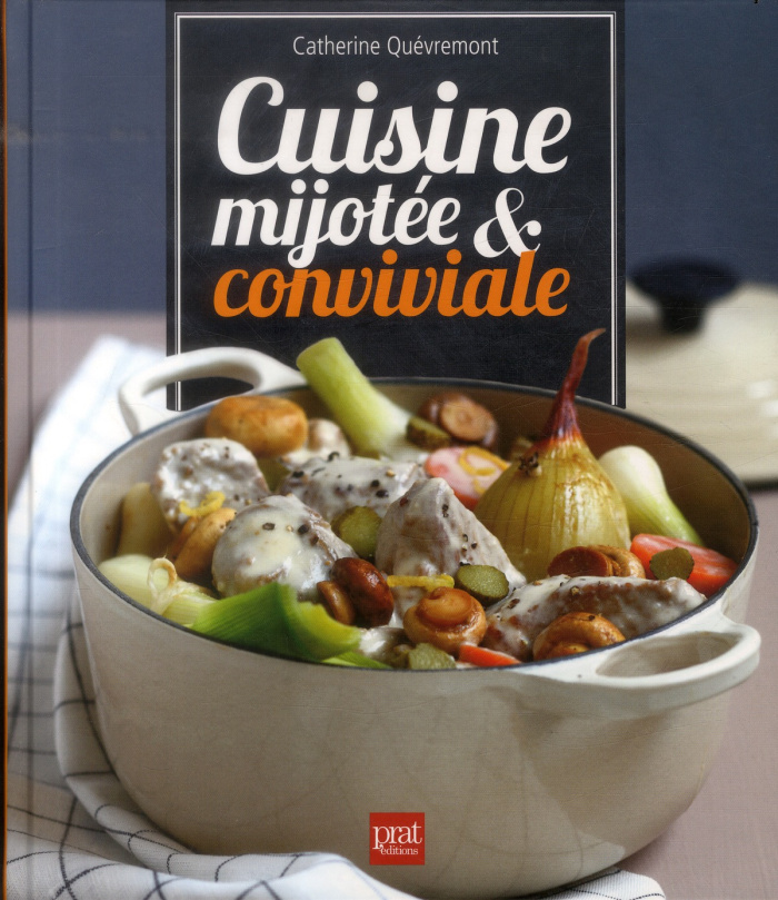 Cuisine mijotée & conviviale