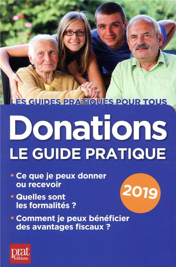 Donations. Le guide pratique, Edition 2019