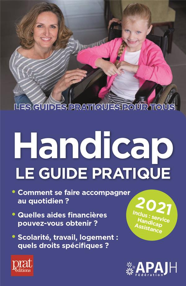 Handicap. Le guide pratique, Edition 2021