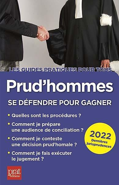 Prud'hommes. Se défendre pour gagner, Edition 2022