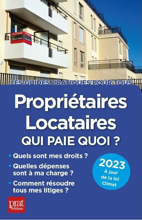Propriétaires, locataires. Qui paie quoi ? Edition 2023