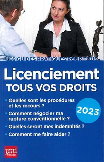 Licenciement. Tous vos droits, Edition 2023