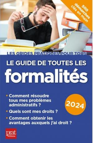 Le guide de toutes les formalités. Edition 2024