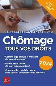 Chômage. Tous vos droits, Edition 2024