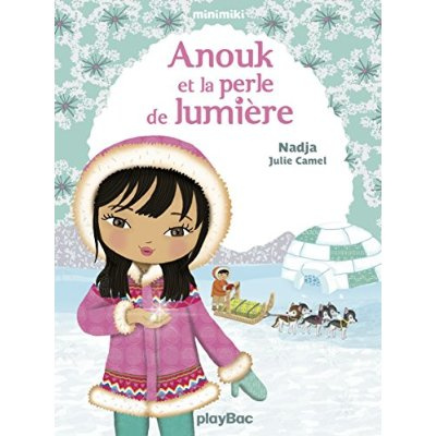 Minimiki Tome 11 : Anouk et la perle de lumière