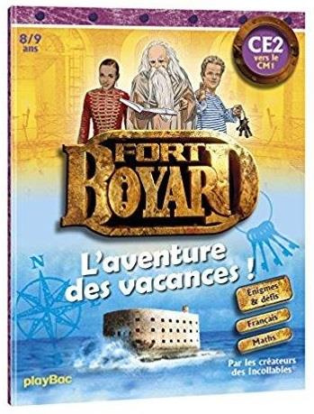 Fort Boyard Le cahier de vacances ! CE2 vers le CM1