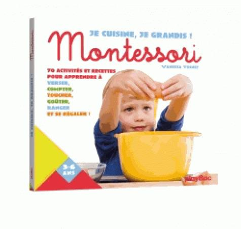 Je cuisine, je grandis ! Montessori