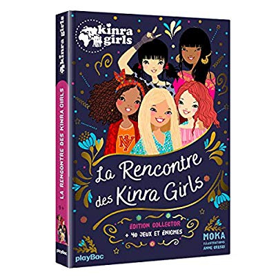 Kinra Girls : La Rencontre des Kinra Girls. Avec 40 jeux et énigmes, Edition collector