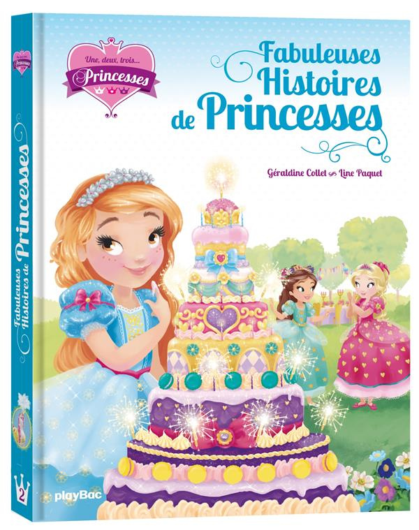 Une, deux, trois... Princesses Intégrale Tome 2 : Fabuleuses histoires de princesses