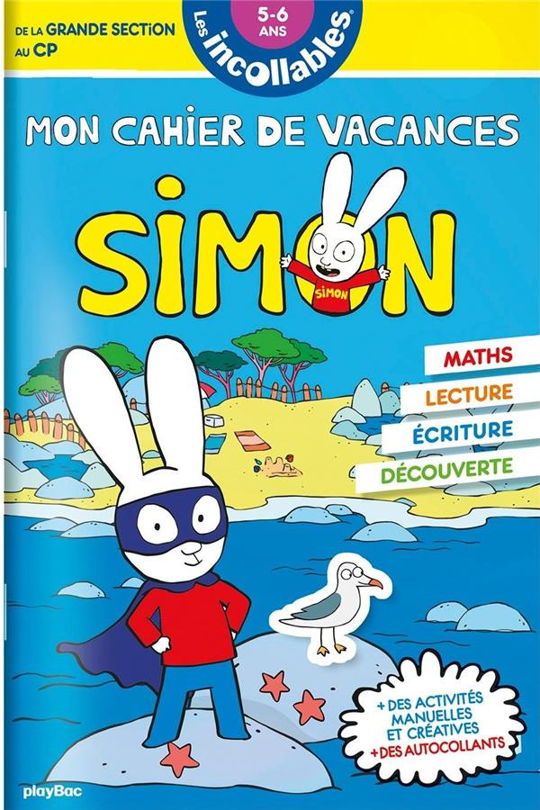 Mon cahier de vacances Simon. De la Grande Section au CP