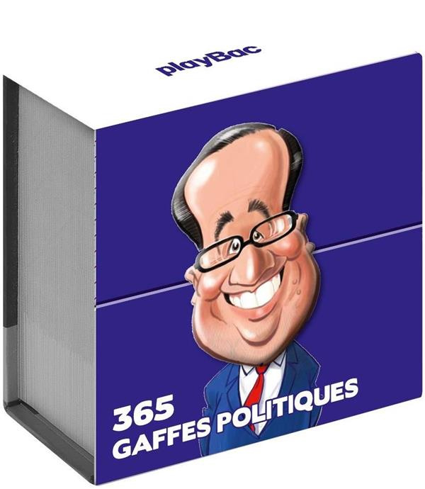 365 gaffes politiques