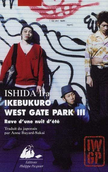 IKEBUKURO WEST GATE PARK 3 - RAVE D'UNE NUIT D'ETE