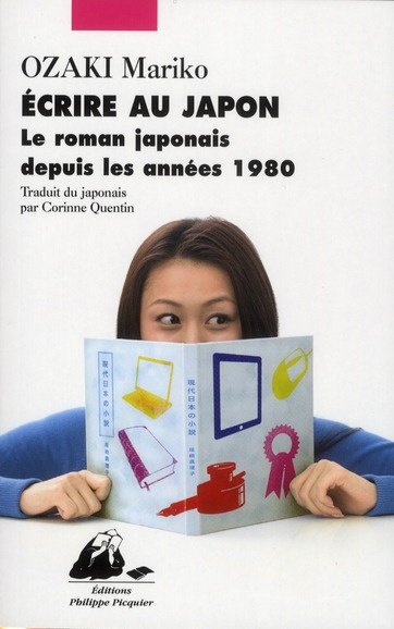 Ecrire au Japon / Le roman japonais depuis les années 1980