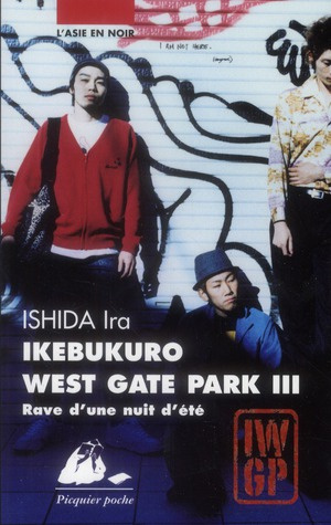Ikebukuro West Gate Park Tome 3 : Rave d'une nuit d'été