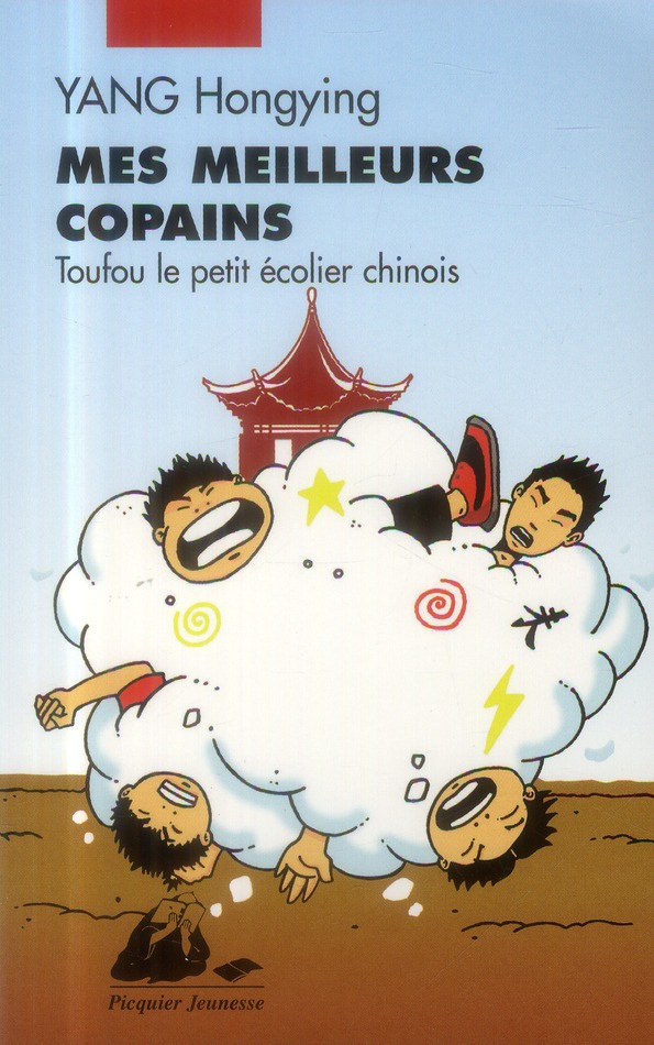 Toufou le petit écolier chinois/Mes meilleurs copains