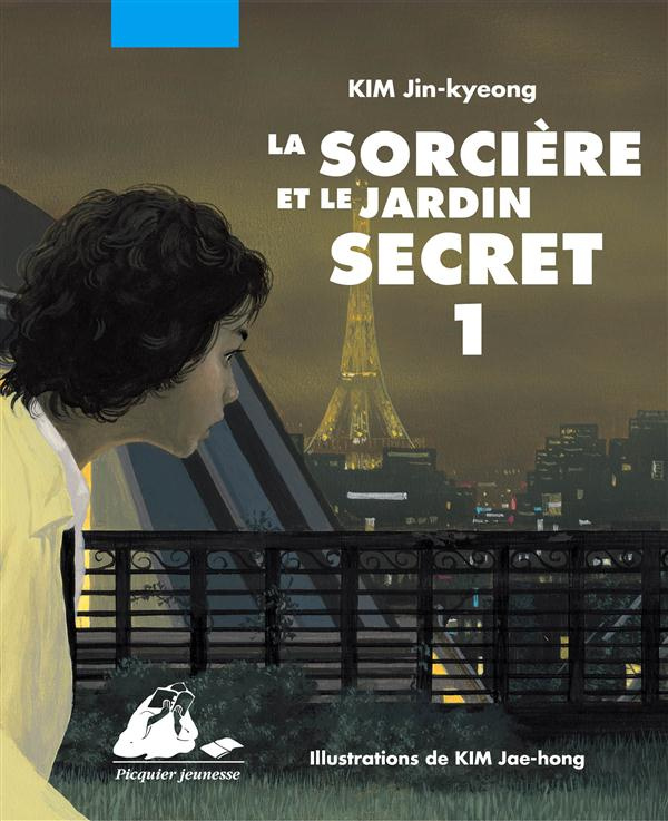La sorcière et le jardin secret Tome 1