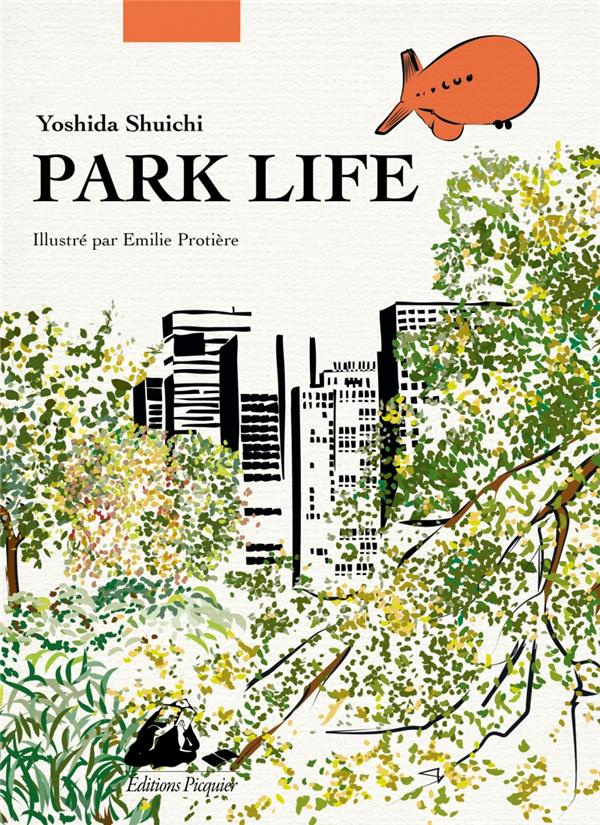 Park life. Edition illustrée